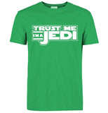 "TRUST ME i'm a JEDI" T-Shirt