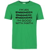"I'm Good At Math" T-Shirt