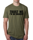 "Trust Me I'm An Engineer" T-Shirts