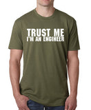 "Trust Me I'm An Engineer" T-Shirts