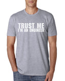 "Trust Me I'm An Engineer" T-Shirts