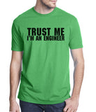 "Trust Me I'm An Engineer" T-Shirts